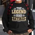The Legend Has Retired Funny Retro Vintage Retirement Retire Sweatshirt Gifts for Old Men