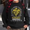 The Legend Is Alive Knight Family Name Sweatshirt Gifts for Old Men
