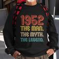 The Man The Myth The Legend 1952 50Th Birthday Sweatshirt Gifts for Old Men