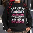 They Call Me Gammy Because Partner In Crime Funny Mothers Sweatshirt Gifts for Old Men
