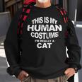This Is My Human Costume Christmas Cat Pajama Men Women Sweatshirt Graphic Print Unisex Gifts for Old Men