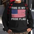 This Is My Pride Flag Sweatshirt Gifts for Old Men