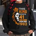 This King Makes 41 Look Good Legend Since 1982 Sweatshirt Gifts for Old Men