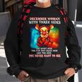 Tiger December Woman With Three Sides You Never Want To See Sweatshirt Gifts for Old Men