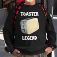 Toaster Legend Sweatshirt für Brot- und Toastliebhaber, Frühstücksidee Geschenke für alte Männer