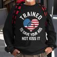 Trained To Save Your Ass Not Kiss It - Funny 911 Operator Sweatshirt Gifts for Old Men