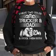 Trucker And Dad Semi Truck Driver Mechanic Funny Sweatshirt Gifts for Old Men