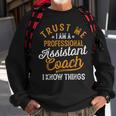 Trust Me I Am A Professional Assistant Coach Gifts Coaching Sweatshirt Gifts for Old Men