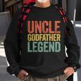Uncle Godfather Legend Fathers Day Sweatshirt Gifts for Old Men