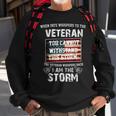 US Veteran I Am The Storm American Flag Sweatshirt Gifts for Old Men