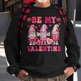 Valentines Day Gnome Be My Valentines Couple Gnome Heart Sweatshirt Gifts for Old Men