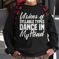 Visions Of Syllable Types Dance In My Head Dyslexia Teacher Men Women Sweatshirt Graphic Print Unisex Gifts for Old Men