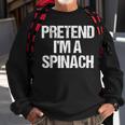 Vorgeben Ich Bin Ein Spinat Lustig Faul Halloween-Kostüm Sweatshirt Geschenke für alte Männer