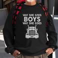 Way She Goes Boys Way She Goes Truck Trucker Men Women Sweatshirt Graphic Print Unisex Gifts for Old Men