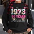Womens Made In 1973 Floral 50Th Birthday Gifts 50 Year Old Sweatshirt Gifts for Old Men