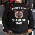 Worlds Best Siamese Dad Cat Owner Gift For Mens Sweatshirt Gifts for Old Men