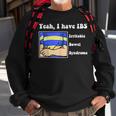 Yeah I Have Ibs Irritable Bowel Syndrome Sweatshirt Gifts for Old Men