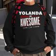 Yolanda Is Awesome Family Friend Name Funny Gift Sweatshirt Gifts for Old Men