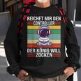 Zocken Reichet Mir Den Controller König Ps5 Konsole Gamer Sweatshirt Geschenke für alte Männer