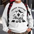 Alaska Cruise 2023 Family Summer Vacation Travel Matching V2 Sweatshirt Gifts for Old Men
