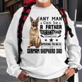 Any Man Can Be A Father But It Takes Someone Special To Be A German Shepherd Dad Sweatshirt Gifts for Old Men