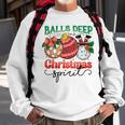 Balls Deep In Christmas Spirit Funny Santa Xmas Holiday Men Women Sweatshirt Graphic Print Unisex Gifts for Old Men