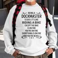 Being A Dockmaster Like Riding A Bike Sweatshirt Gifts for Old Men