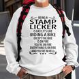 Being A Stamp Licker Like Riding A Bike Sweatshirt Gifts for Old Men