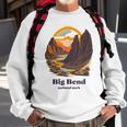 Big Bend National Park Texas Cool Vintage Style Sweatshirt Gifts for Old Men