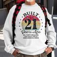 Built 21 Years Ago 21St Birthday All Parts Original 2002 Sweatshirt Gifts for Old Men