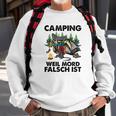 Camping Weil Mord Falsch Ist Sweatshirt Geschenke für alte Männer