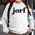Funny Jorf Jorf Law Humor Sweatshirt Gifts for Old Men