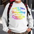 I’M Real Tired Of Babysitting My Mom’S Grandkids Right Now Sweatshirt Gifts for Old Men