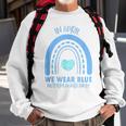 In April We Wear Blue Autism Awareness Month Sweatshirt Gifts for Old Men