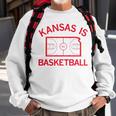 Kansas Is Basketball Sweatshirt Gifts for Old Men