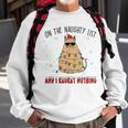 On The Naughty List And I Regret Nothing Funny Cat Christmas Men Women Sweatshirt Graphic Print Unisex Gifts for Old Men