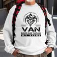 Van Blood Runs Through My Veins Sweatshirt Gifts for Old Men