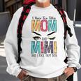 Womens I Have Two Titles Mom & Mimi Floral Mothers Day Sweatshirt Gifts for Old Men