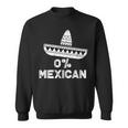 0 Mexican With Sombrero And Mustache For Cinco De Mayo Sweatshirt