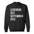 11 Geburtstag Geschenk 11 Jahre Legendär Seit September 201 Sweatshirt