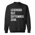 17 Geburtstag Geschenk 17 Jahre Legendär Seit September 200 Sweatshirt