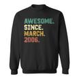 17 Years Old Awesome Since March 2006 17Th Birthday Gifts Sweatshirt