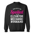 Funny Elevator Mechanic Wife  Anniversary Gift Men Women Sweatshirt Graphic Print Unisex