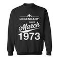 50 Geburtstag 50 Jahre Alt Legendär Seit März 1973 V3 Sweatshirt