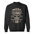 55 Geburtstag Geschenk Mann Mythos Legende März 1968 Sweatshirt