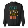 63 Geburtstag 63 Jahre Alte Ziege Seit April 1959 Sweatshirt