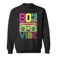 80S Vibe 1980S Fashion Theme Party Outfit Eighties Costume Sweatshirt