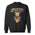 Autism Autistic Seeing The World Differently Autism Awareness Sloth Autism Awareness Sweatshirt
