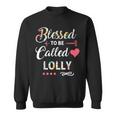 Blessed To Be Called LollySweatshirt Blessed To Be Called LollySweatshirt