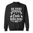 Bonus Mama Stiefmutter Lustige Sprüche Sweatshirt